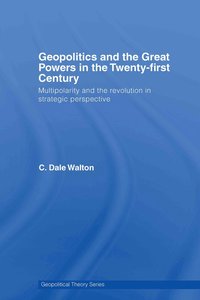 bokomslag Geopolitics and the Great Powers in the 21st Century