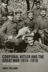 bokomslag Corporal Hitler and the Great War 1914-1918