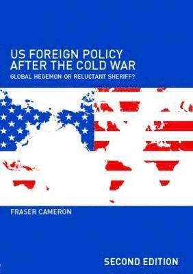 bokomslag US Foreign Policy After the Cold War