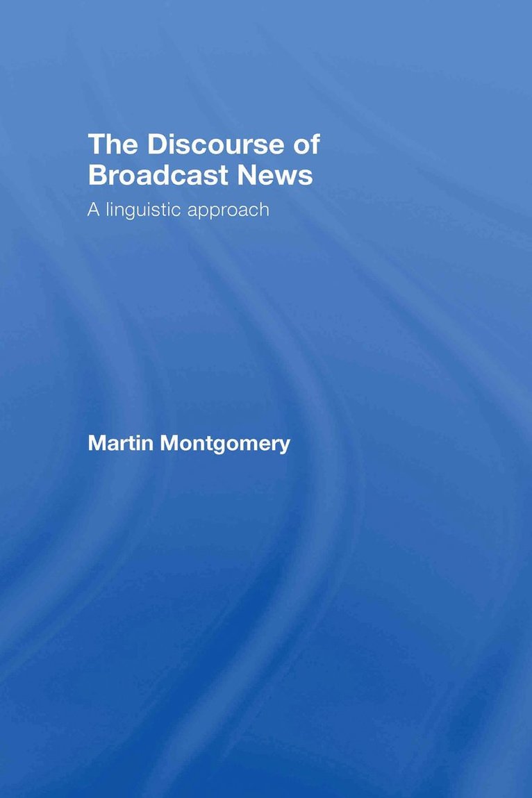 Discourse of Broadcast News