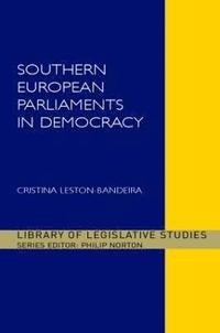 bokomslag Southern European Parliaments in Democracy