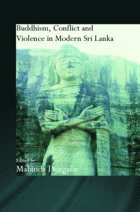 bokomslag Buddhism, Conflict and Violence in Modern Sri Lanka