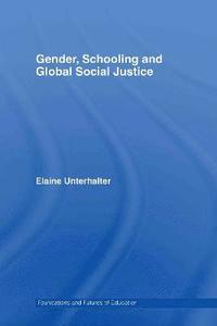 bokomslag Gender, Schooling and Global Social Justice