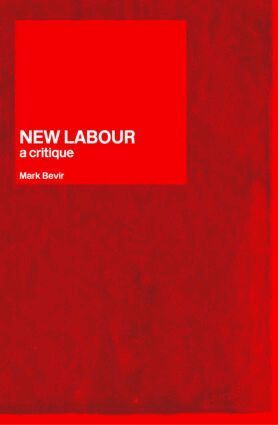 Mark Bevir - New Labour, Häftad