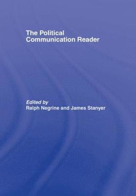 bokomslag The Political Communication Reader