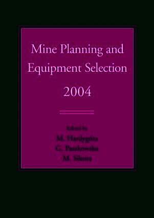Mine Planning and Equipment Selection 2004