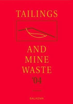 bokomslag Tailings and Mine Waste '04