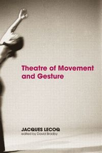 bokomslag Theatre of Movement and Gesture