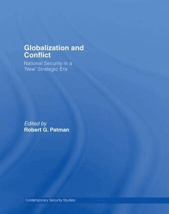 Robert G. Patman - Globalization and Conflict, Inbunden