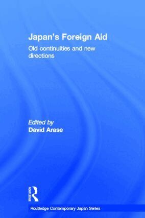 David Arase - Japan's Foreign Aid, Inbunden