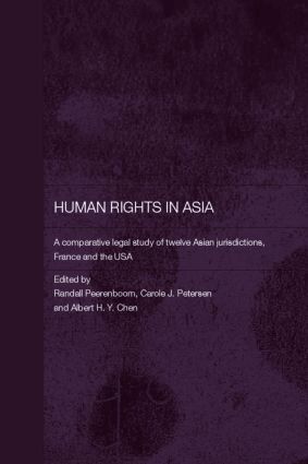 Randall Peerenboom, Carole J. Petersen, Albert H.Y. Chen - Human Rights in Asia, Inbunden