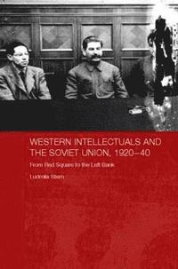 bokomslag Western Intellectuals and the Soviet Union, 1920-40