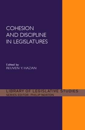 Reuven Y. Hazan - Cohesion and Discipline in Legislatures, Inbunden