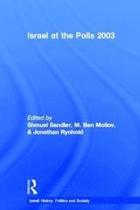 bokomslag Israel at the Polls 2003