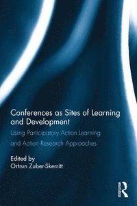 bokomslag Conferences as Sites of Learning and Development