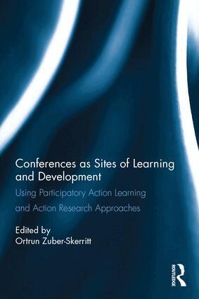 Ortrun Zuber-Skerritt - Conferences as Sites of Learning and Development, Inbunden