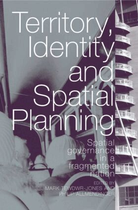 Mark Tewdwr-Jones, Philip Allmendinger - Territory, Identity and Spatial Planning, Häftad