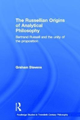 bokomslag The Russellian Origins of Analytical Philosophy