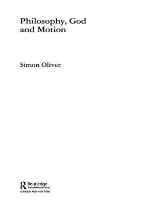 Simon Oliver - Philosophy, God and Motion, Inbunden