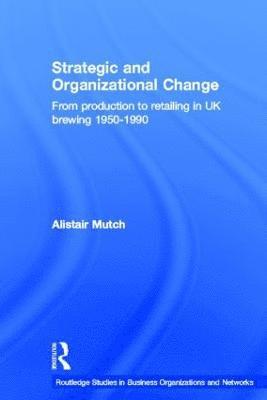 Strategic and Organizational Change 1