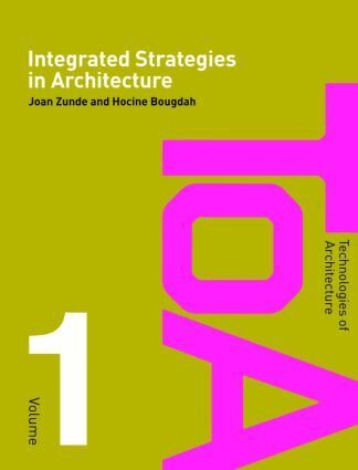 Joan Zunde, Hocine Bougdah - Integrated Strategies in Architecture, Häftad