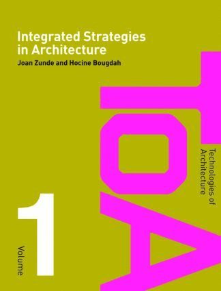 Joan Zunde, Hocine Bougdah, UK) Bougdah, Hocine (University College for the Creative Arts, Canterbury - Integrated Strategies in Architecture, Häftad