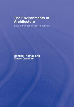 Environments of Architecture