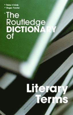 bokomslag Routledge Dictionary of Literary Terms