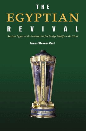 James Stevens Curl - Egyptian Revival, Häftad