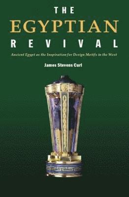 bokomslag The Egyptian Revival