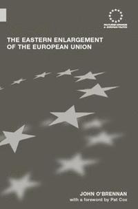 bokomslag The Eastern Enlargement of the European Union