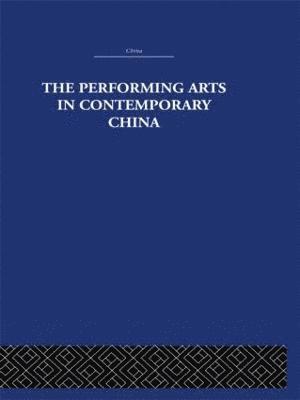 The Performing Arts in Contemporary China 1