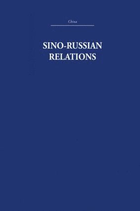 bokomslag Sino-Russian Relations