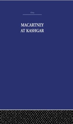 Pamela Nightingale, C.P. Skrine - Macartney at Kashgar, Inbunden