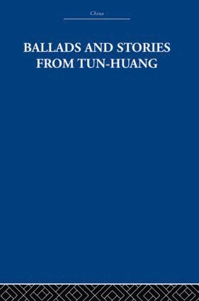 bokomslag Ballads and Stories from Tun-huang