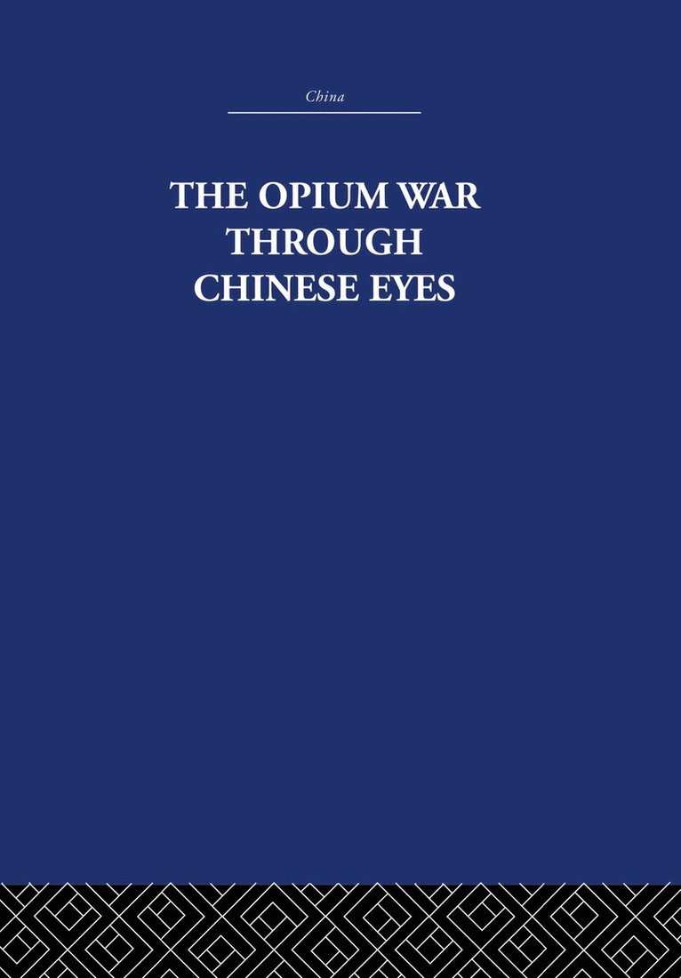 The Opium War Through Chinese Eyes 1