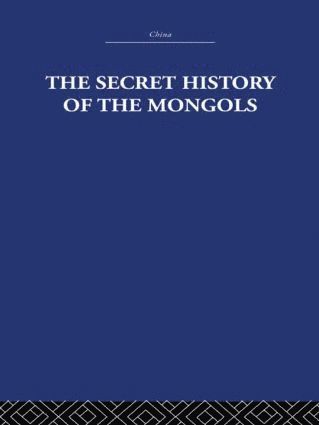 The Secret History of the Mongols 1