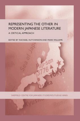 Rachael Hutchinson, Mark Williams - Representing the Other in Modern Japanese Literature, Inbunden
