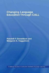 bokomslag Changing Language Education Through CALL