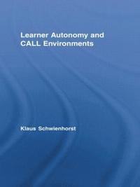 bokomslag Learner Autonomy and CALL Environments