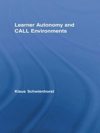 bokomslag Learner Autonomy and CALL Environments