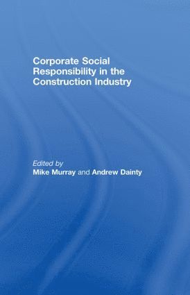 Corporate Social Responsibility in the Construction Industry 1