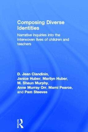 D. Jean Clandinin, Janice Huber, Marilyn Huber, M. Shaun Murphy, Anne Murray Orr, Marni Pearce, Pam Steeves - Composing Diverse Identities, Inbunden