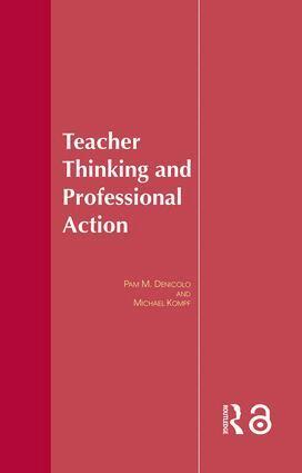 Pam Denicolo, Michael Kompf - Teacher Thinking & Professional Action, Inbunden