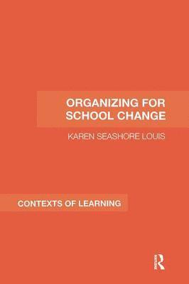 Organizing for School Change 1