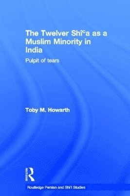 The Twelver Shi'a as a Muslim Minority in India 1