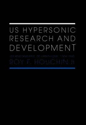 US Hypersonic Research and Development 1