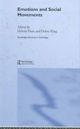 Helena Flam, Debra King, Germany) Flam, Helena (University of Leipzig, Australia) King, Debra (University of Flinders, Adelaide - Emotions and Social Movements, Inbunden