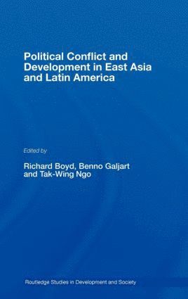 bokomslag Political Conflict and Development in East Asia and Latin America