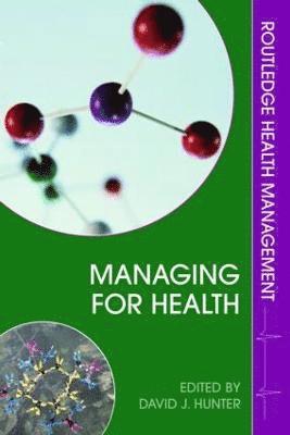 Managing for Health 1